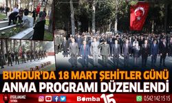 Burdur'da 18 Mart Şehitler günü anma programı düzenlendi