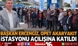 Başkan Ercengiz, OPET Akaryakıt İstasyonu Açılışına Katıldı