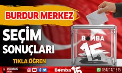 Burdur'da seçim sonuçları açıklanıyor!