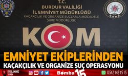 Emniyet Ekiplerinden Kaçakçılık ve Organize Suç Operasyonu