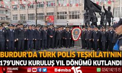 Burdur'da Türk Polis Teşkilatı'nın 179'uncu kuruluş yıl dönümü kutlandı