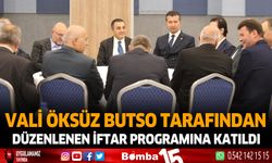 Vali Türker Öksüz BUTSO Tarafından Düzenlenen İftar Programına Katıldı