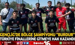Gençlig'de Bölge Şampiyonu "Burdur" Türkiye Finallerine Gitmeye Hak Kazandı