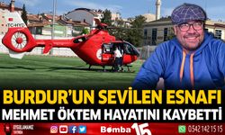 Burdur'un Sevilen Esnafı Mehmet Öktem Hayatını Kaybetti