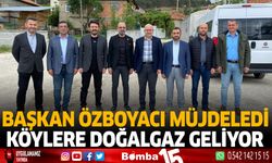 Başkan Mustafa Özboyacı Müjdeledi Köylere Doğalgaz Geliyor