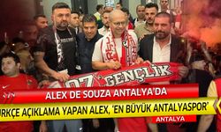 Alex de Souza Antalya'da