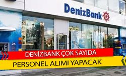 Denizbank Personel Alımı Yapacak İşte Detaylar