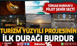 Turizm Yüzyılı Projesinin İlk Durağı Burdur