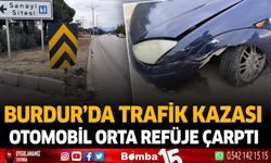 Burdur'da trafik kazası otomobil orta refüje çarptı