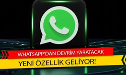 WhatsApp'tan Devrim Yaratacak Yeni Özellik Geliyor
