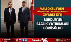 Burdur Valisi Türker Öksüz, Sağlık Bakan Yardımcısı Kırbıyık'ı ziyaret etti