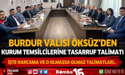 Burdur Valisi Türker Öksüz’den tasarruf ve işleyiş talimatı