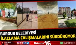 Burdur belediyesi ilaçlama çalışmalarını sürdürüyor