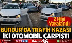Burdur'da trafik kazası iki otomobil çarpıştı yaralılar var