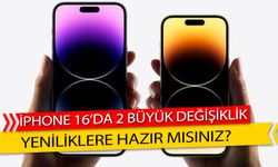 iPhone 16 Pro’da 2 büyük değişiklik