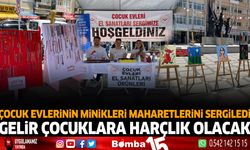 Çocuk Evleri minikleri maharetlerini sergiledi gelir çocuklara harçlık olacak