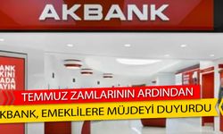 Akbank Emekli Promosyonu: Temmuz Zamlarıyla Daha Cazip Kampanya Başlattı