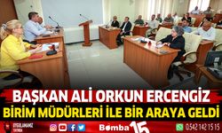 Başkan Ali Orkun Ercengiz, Birim Müdürleri İle Bir Araya Geldi