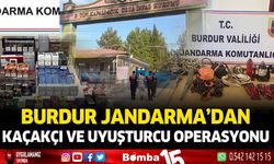 Burdur İl Jandarma'dan uyuşturucu ve kaçakçılık operasyonları