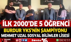 Burdur YKS'nin şampiyonu Mehmet Uzal Sosyal Bilimler Lisesi