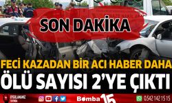 Burdur'daki feci kazada ölü sayısı 2'ye yükseldi