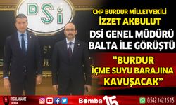 CHP Burdur Milletvekili İzzet Akbulut DSİ Genel Müdürü ile görüştü