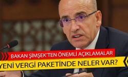 Bakan Şimşek'ten Flaş Açıklama Geldi Yeni Vergi Paketinde Neler Var?