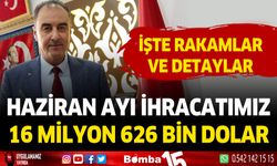 Burdur'un Haziran ayı ihracatı 16 milyon 626 bin dolar oldu