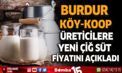 Burdur Köy-Koop üreticilere yeni çiğ süt fiyatını açıkladı