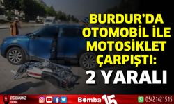 Burdur’da otomobil ile motosiklet çarpıştı: 2 yaralı