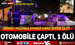 Denizli yolunda otobüs karşı şeride geçti. 1 kişi hayatını kaybetti