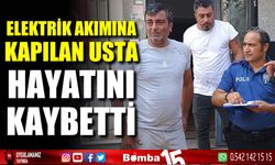 Elektrik akımına kapılan usta hayatını kaybetti