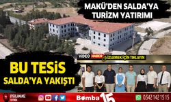 MAKÜ'den Yeşilova'ya Lavanta Tepesi Hotel Salda  yatırımı