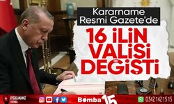 16 ilin valisi değişti! Burdur ve Isparta da listede