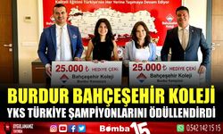 BURDUR BAHÇEŞEHİR KOLEJİ YKS TÜRKİYE ŞAMPİYONLARINI 25.000₺ İLE ÖDÜLLENDİRDİ…