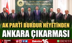 AK Parti Burdur heyetinden Ankara çıkarması