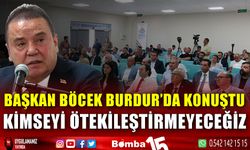 Başkan Böcek: "Kimseyi ötekileştirmeyeceğiz"