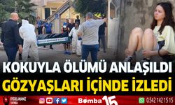 Yalnız yaşıyordu, kokuyla ölümü anlaşıldı