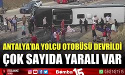 Antalya’da yolcu otobüsü devrildi: 10 yaralı