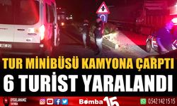 Tur minibüsü kamyona arkadan çarptı: 6 İngiliz turist yaralı