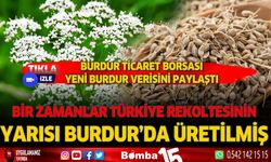 Burdur bir zamanlar Türkiye rekoltesinin yarısını kendi başına üretmiş