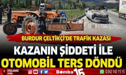 Burdur Çeltikçi'de trafik kazası. Otomobil ile traktör çarpıştı