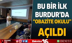 Burdur'da obazite okulu açıldı