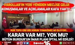 Varollar'ın yeri yeniden meclise geldi, açıklamalar kafa yaktı!..