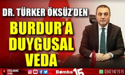 Valimiz Sayın Dr. Türker Öksüz'den duygu dolu veda