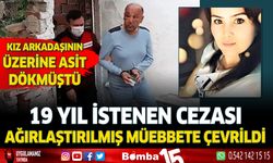 Sevgilisinin üzerine asit dökerek öldüren şahsa ağırlaştırılmış mübbet