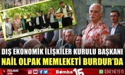 Dış Ekonomik İlişkiler Kurulu Başkanı Nail Olpak memleketi Burdur'da