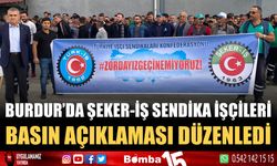 Burdur’da Şeker-İş Sendikası basın açıklaması düzenledi