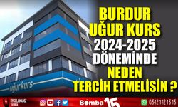 2024-2025 Eğitim Öğretim Döneminde Neden Burdur Uğur Kurs’ u Tercih Etmelisin!