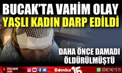 Bucak'ta daha önce damadı öldürülen kadın darp edildi!